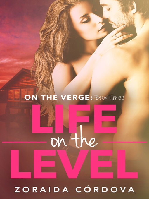 Title details for Life on the Level by Zoraida Cordova - Available